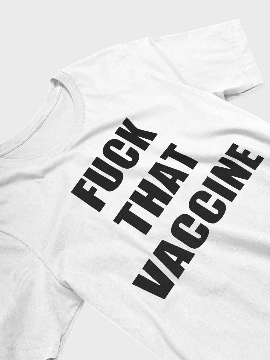 J Hans Fuck That Vaccine Shirt product image (28)