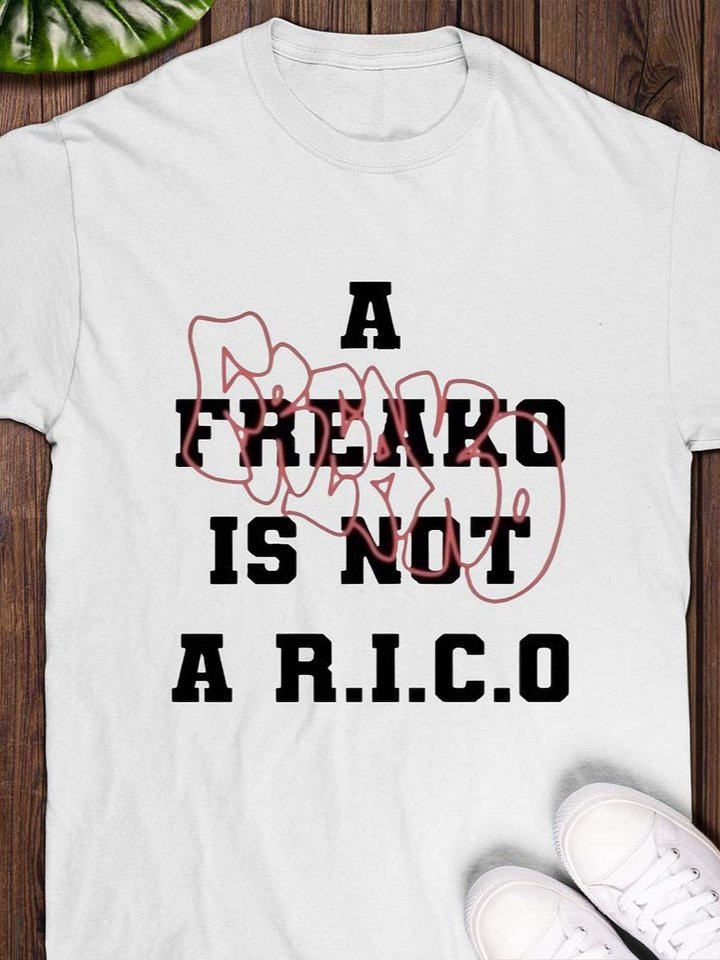 A Freako Is Not A Rico Shirt product image (1)