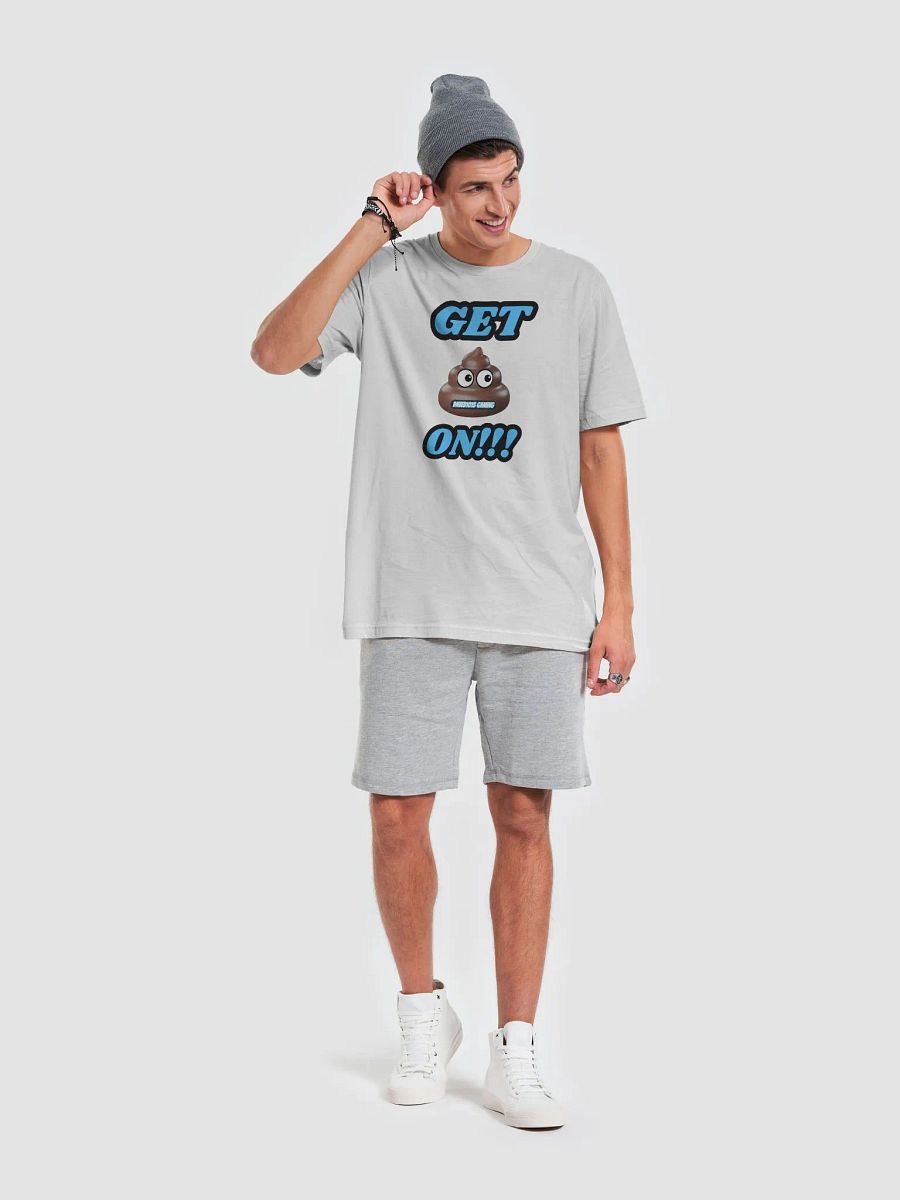 GET 💩 ON!!! DAVEB1013 Gaming T-Shirt product image (6)