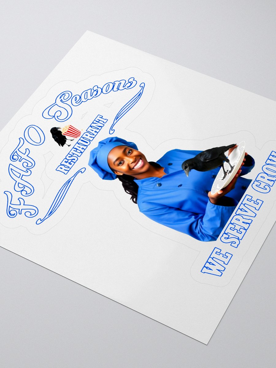 FAFO Seasons Restaurant - We Serve Crow by 92 Percent - Sticker product image (5)