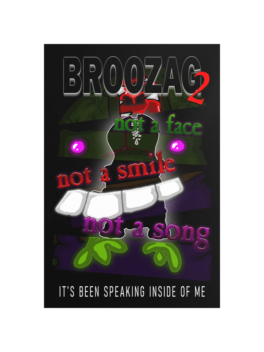 Broozag 2: Not A Face, Not A Smile, Not A Song product image (11)