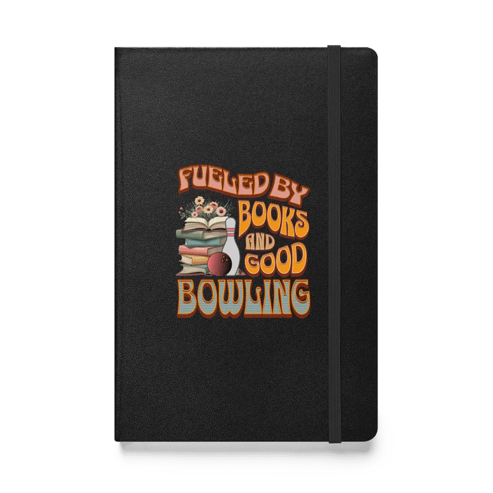 Fueled by Books and Good Bowling Hardcover Journal product image (1)