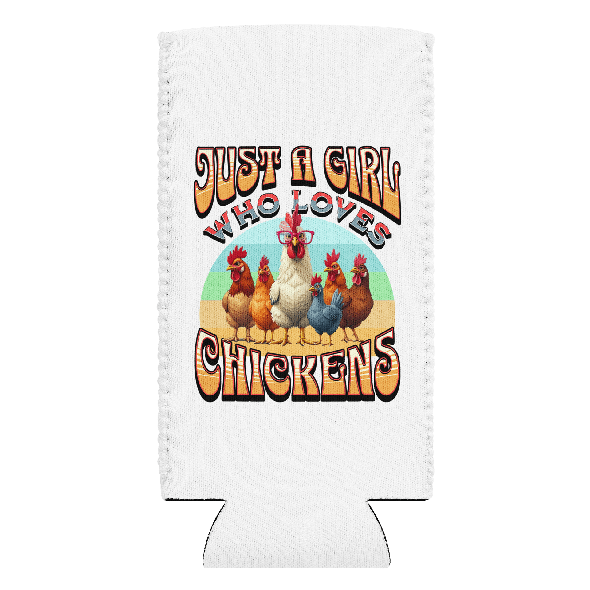 Just A Girl Who Loves Chickens Rule Can Cooler product image (1)