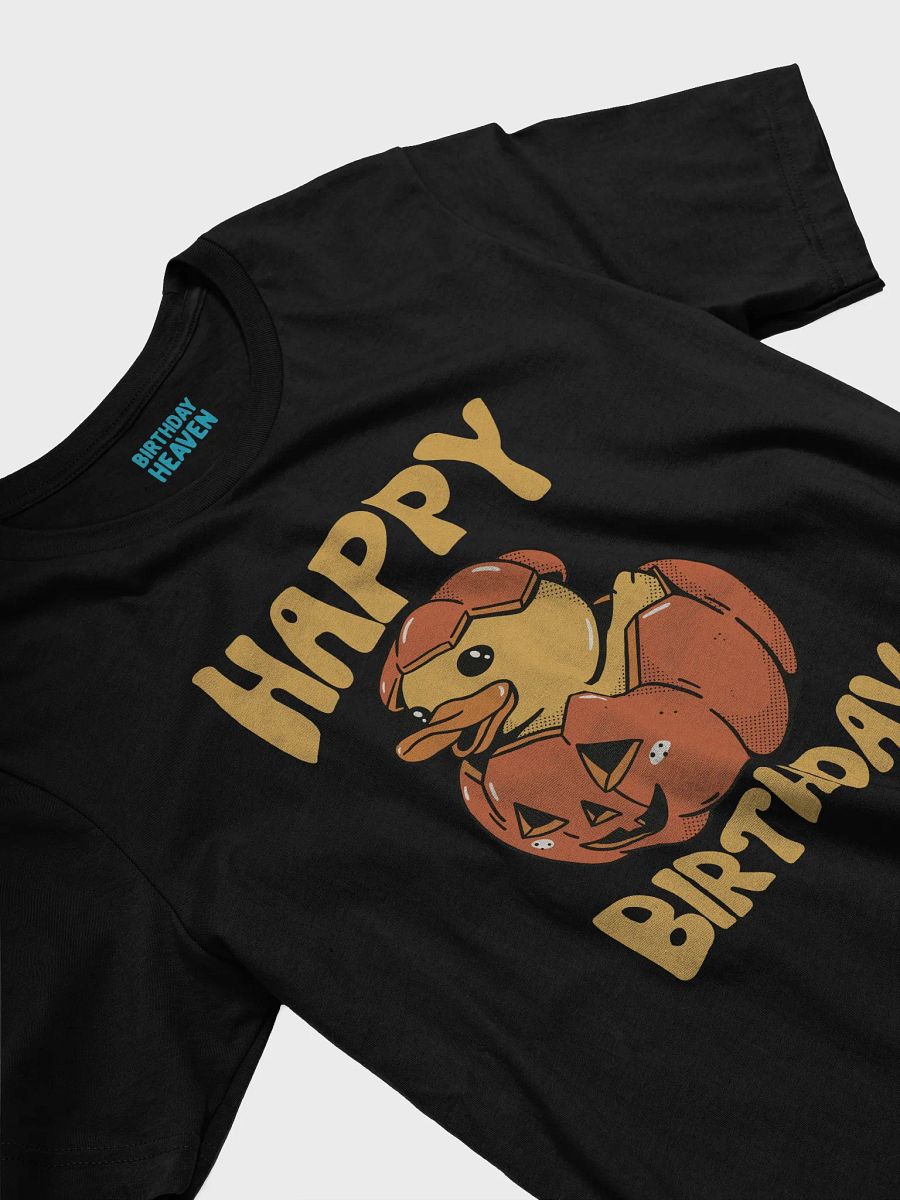Happy Birthday (Rubber Duck Pumpkin) T-Shirt product image (14)