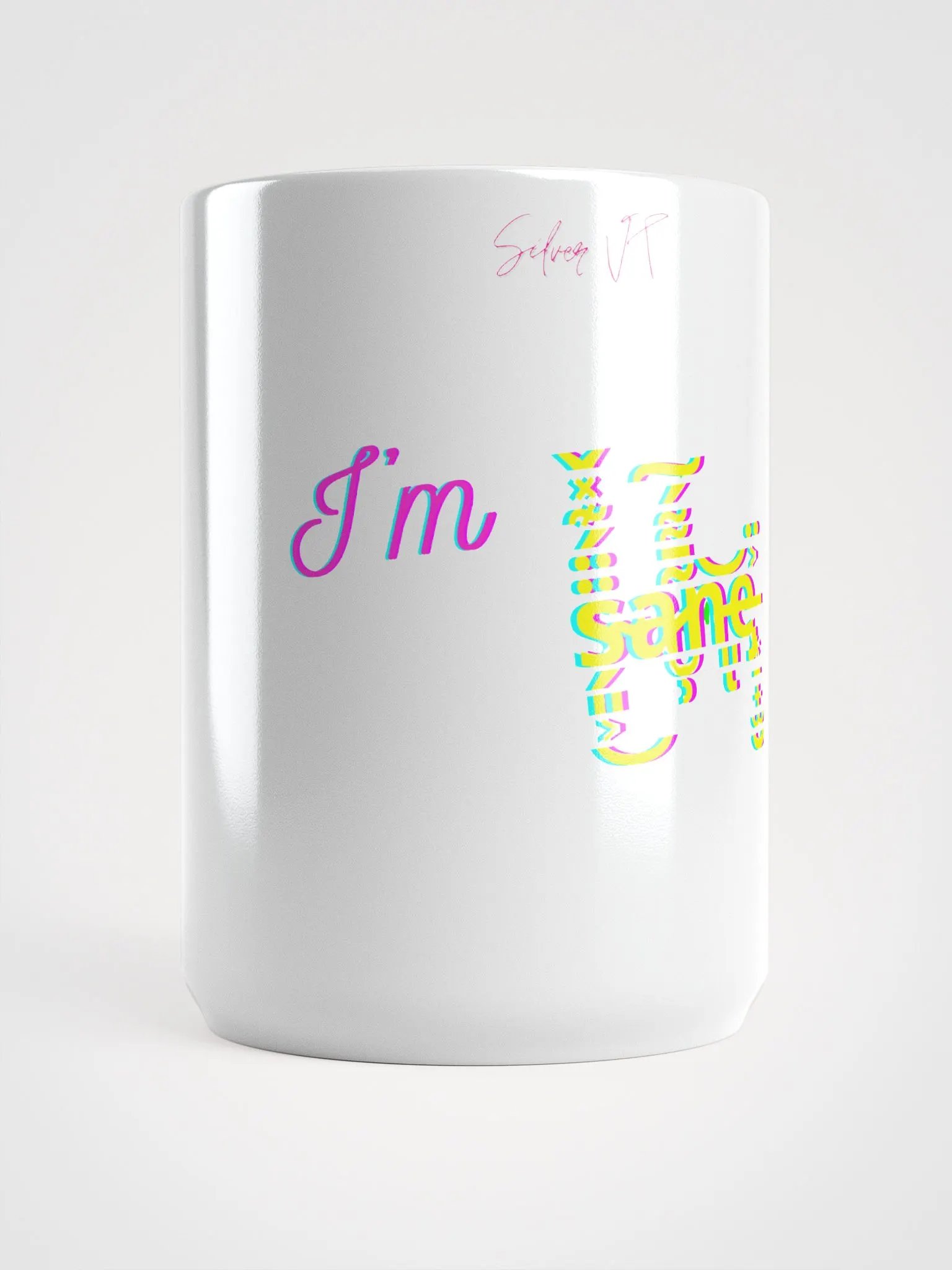 I'm s̴̗͈͕̈̈́͊̽̌͜a̷̮̹͂̄͌́͠n̵͈͝ͅe̵̡͙̠̟̫̮͐̈ mug product image (5)