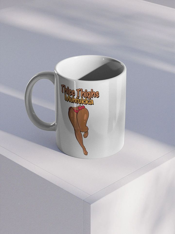 Thicc Thighs MF Glossy Mug ver 1. product image (1)