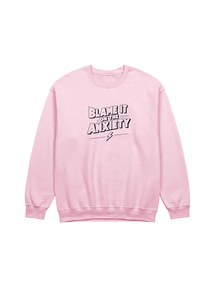 Blame It on the Anxiety - Premium Crewneck Sweatshirt product image (9)