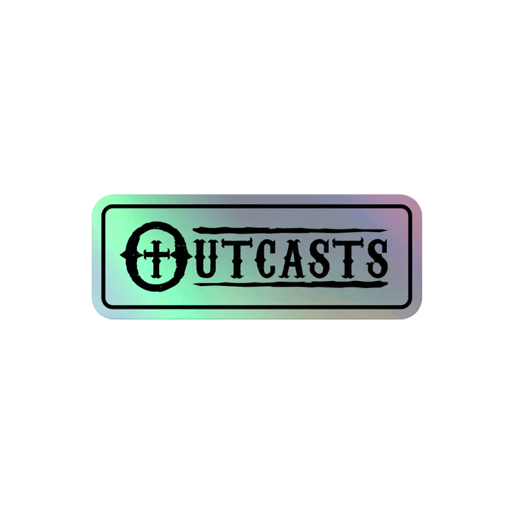 Outcasts Holographic Sticker product image (2)