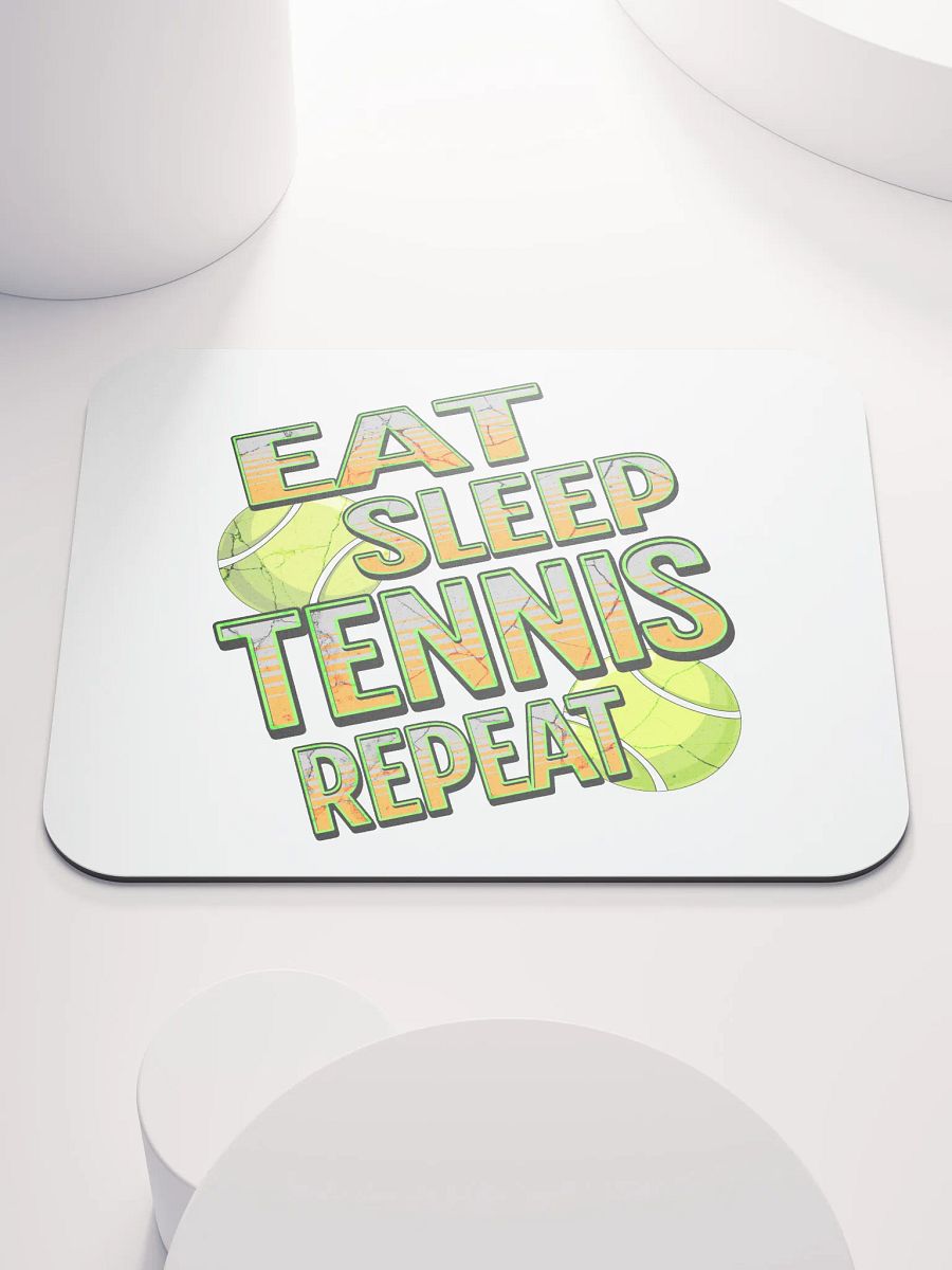 Eat Sleep Tennis Repeat Angle Ball Blast Mouse Pad product image (2)