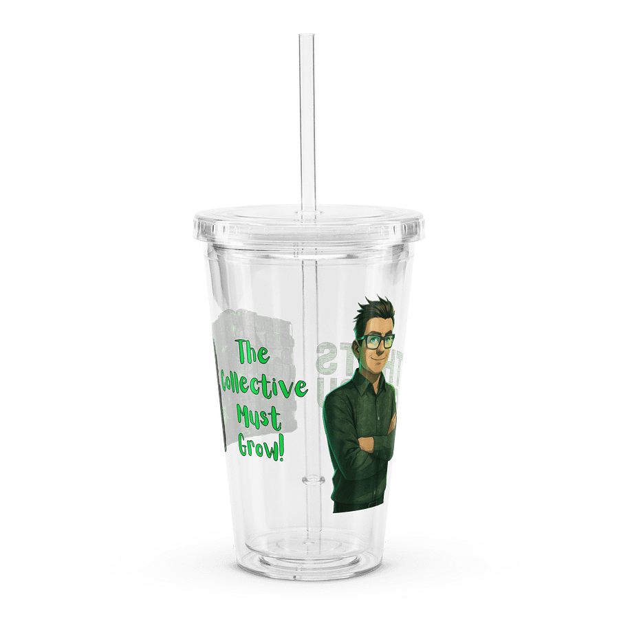 The Collective Must Grow – Acrylic Tumbler product image (4)