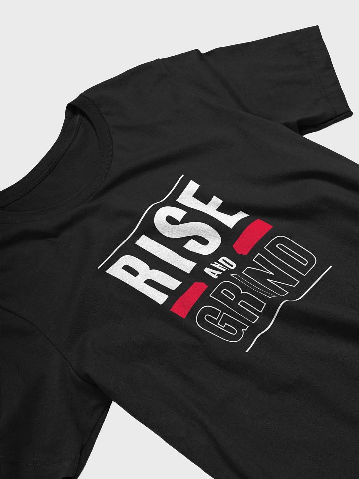 RISE & GRIND - Unisex Tee product image (6)