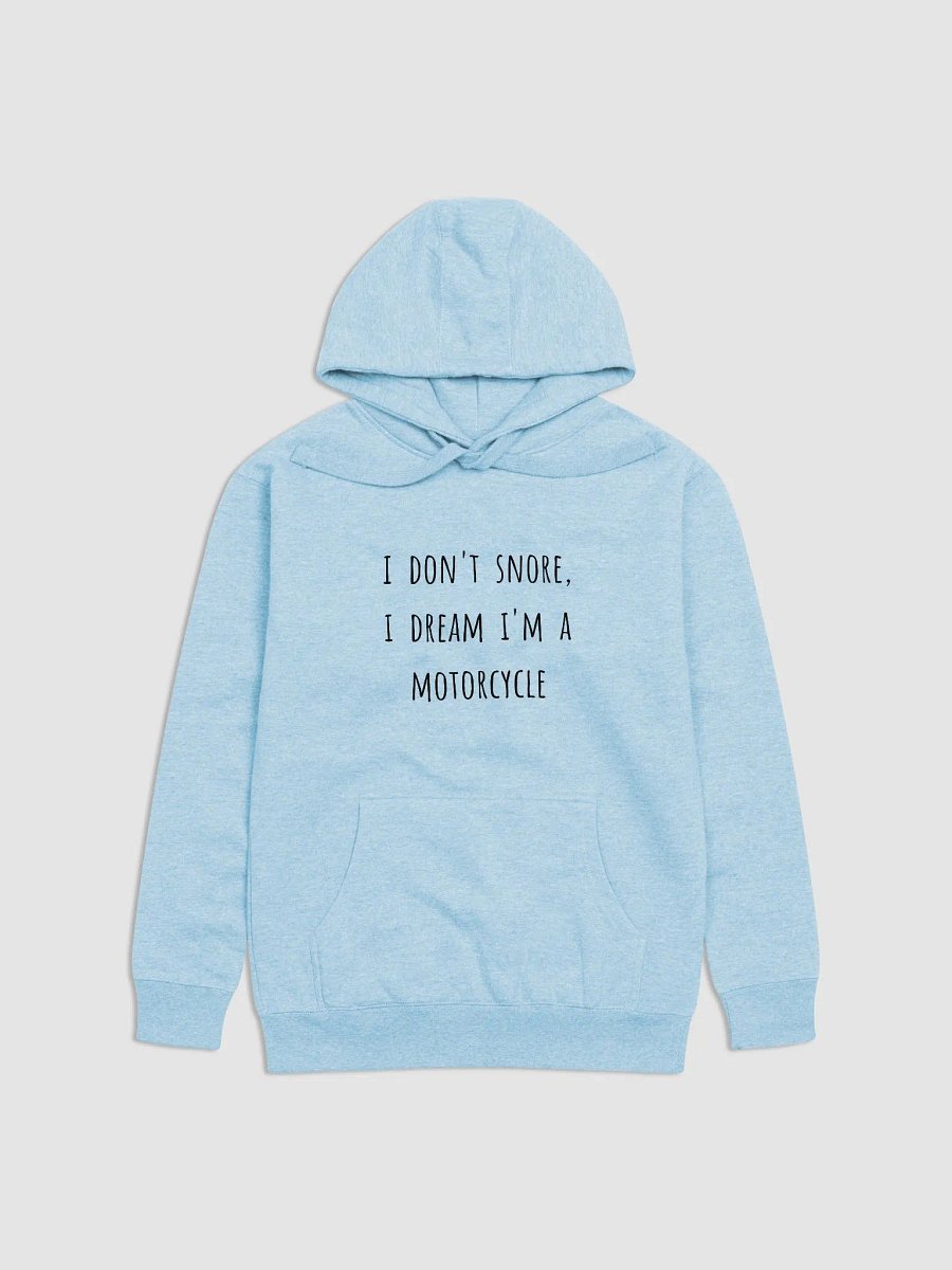 I Don't Snore, I Dream I'm a Motorcycle - Fathers Funny Quote Hoodies product image (13)