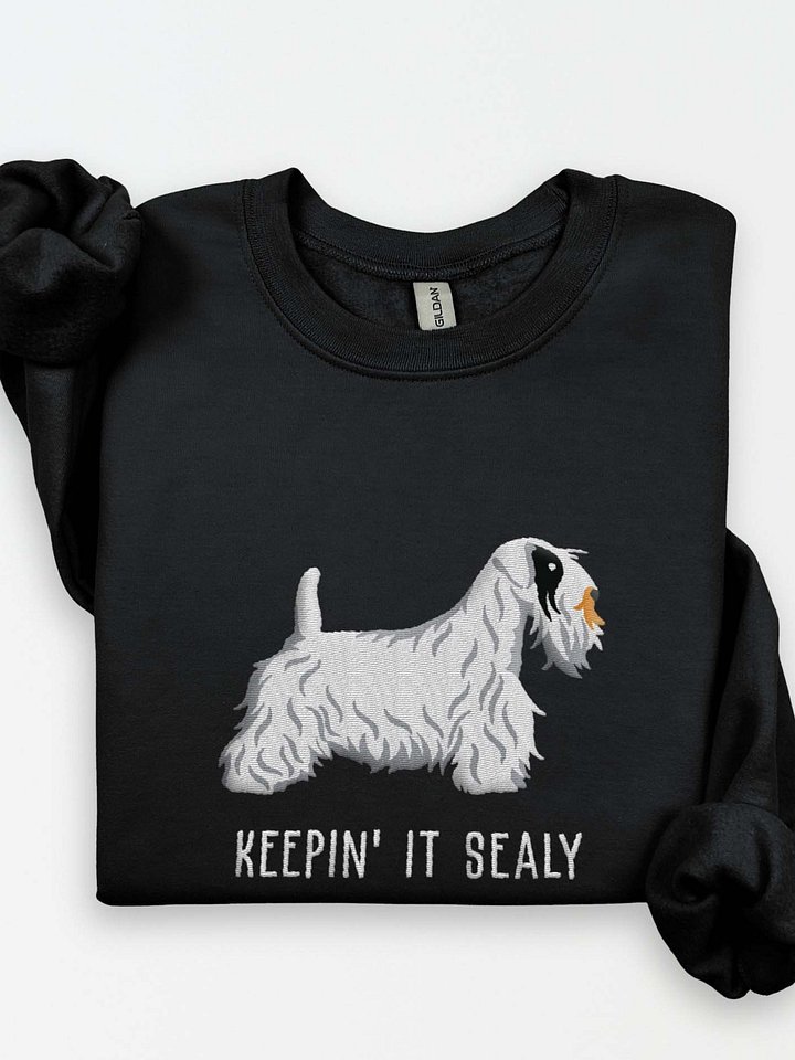 Keepin' It Sealy Sweatshirt (Embroidered) of a Sealyham Terrier(Black & White) product image (1)