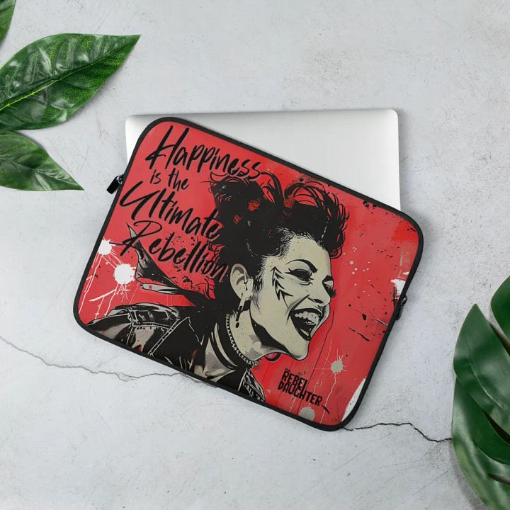 Happiness is the Ultimate Rebellion Laptop Sleeve product image (1)