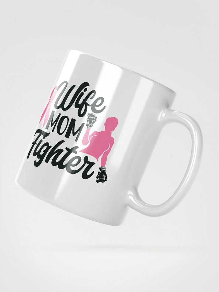 Wife Mom Fight Cancer Mug product image (6)