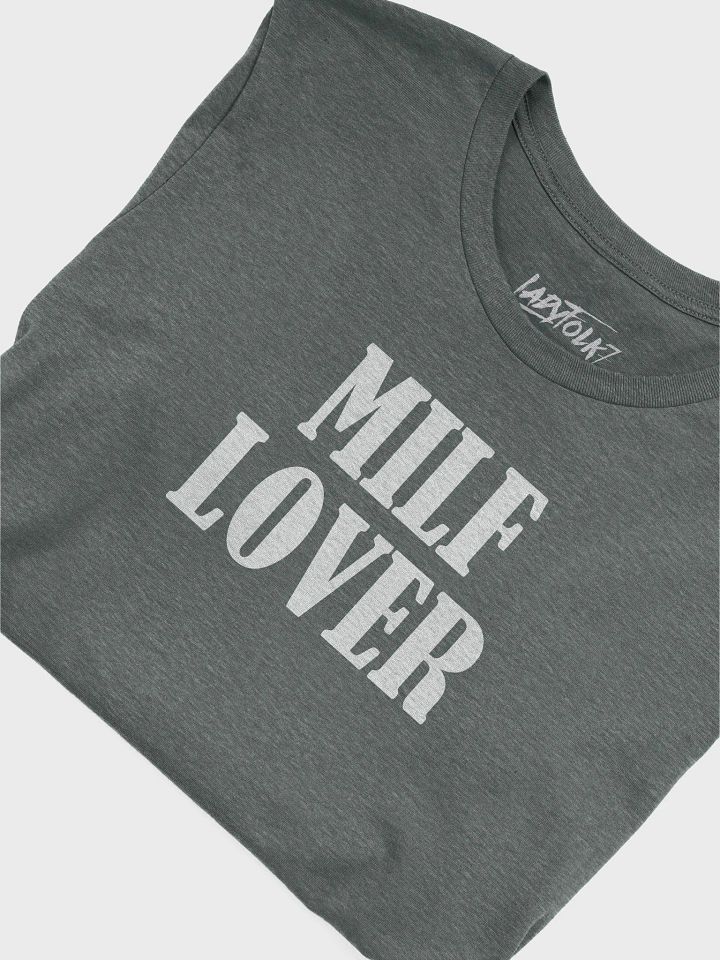 MILF LOVER T-Shirt product image (2)