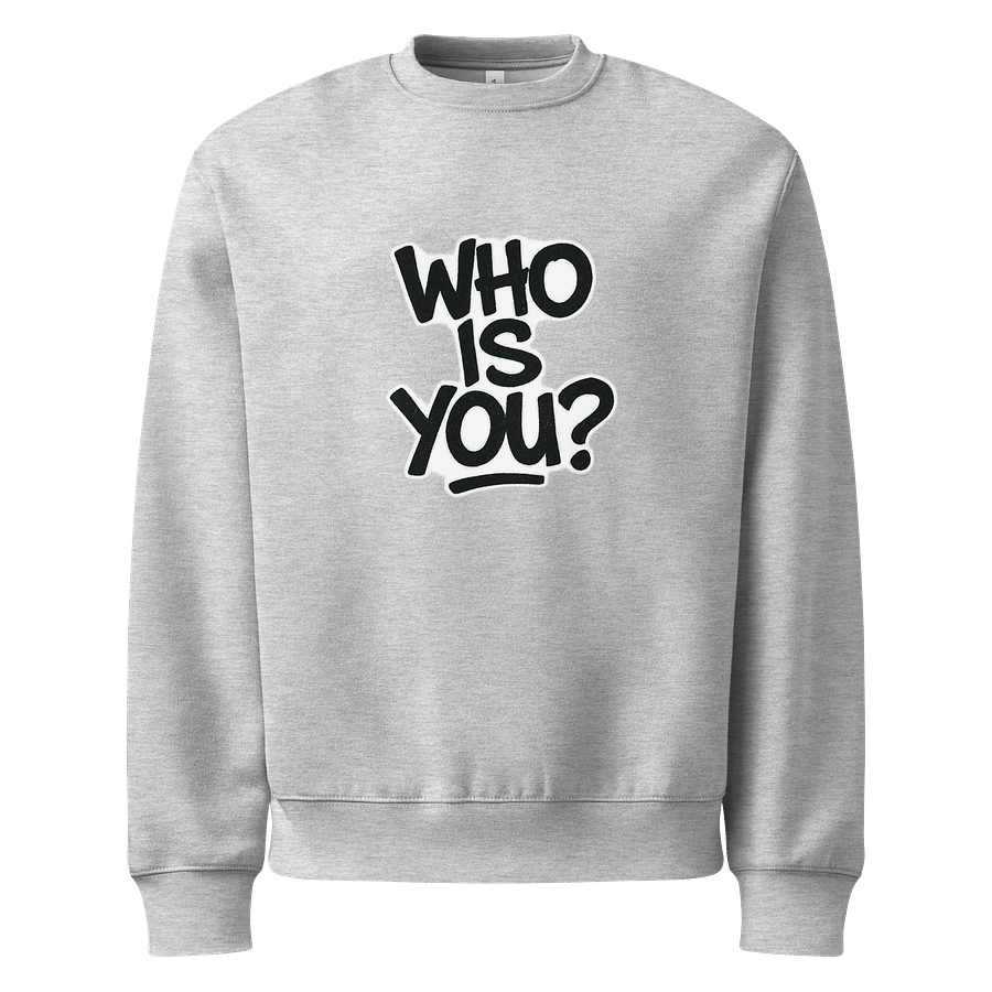 Who is You? Unisex Sweatshirt product image (5)