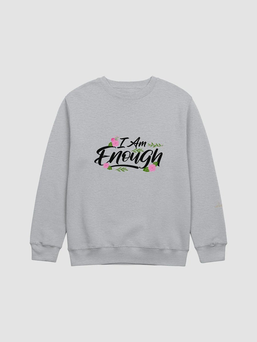 I AM ENOUGH! CREWNECK SWEATSHIRT product image (1)