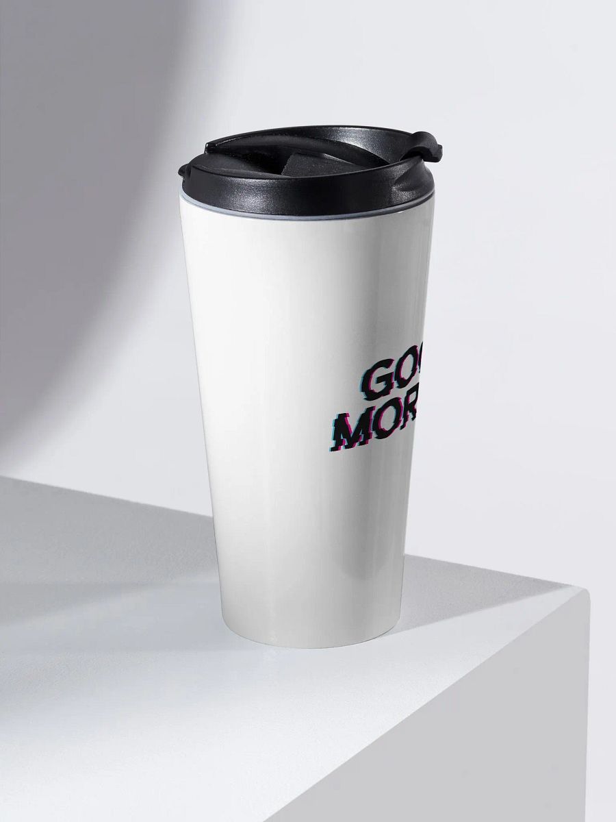 Good Morning Stainless Steel Travel Mug product image (2)
