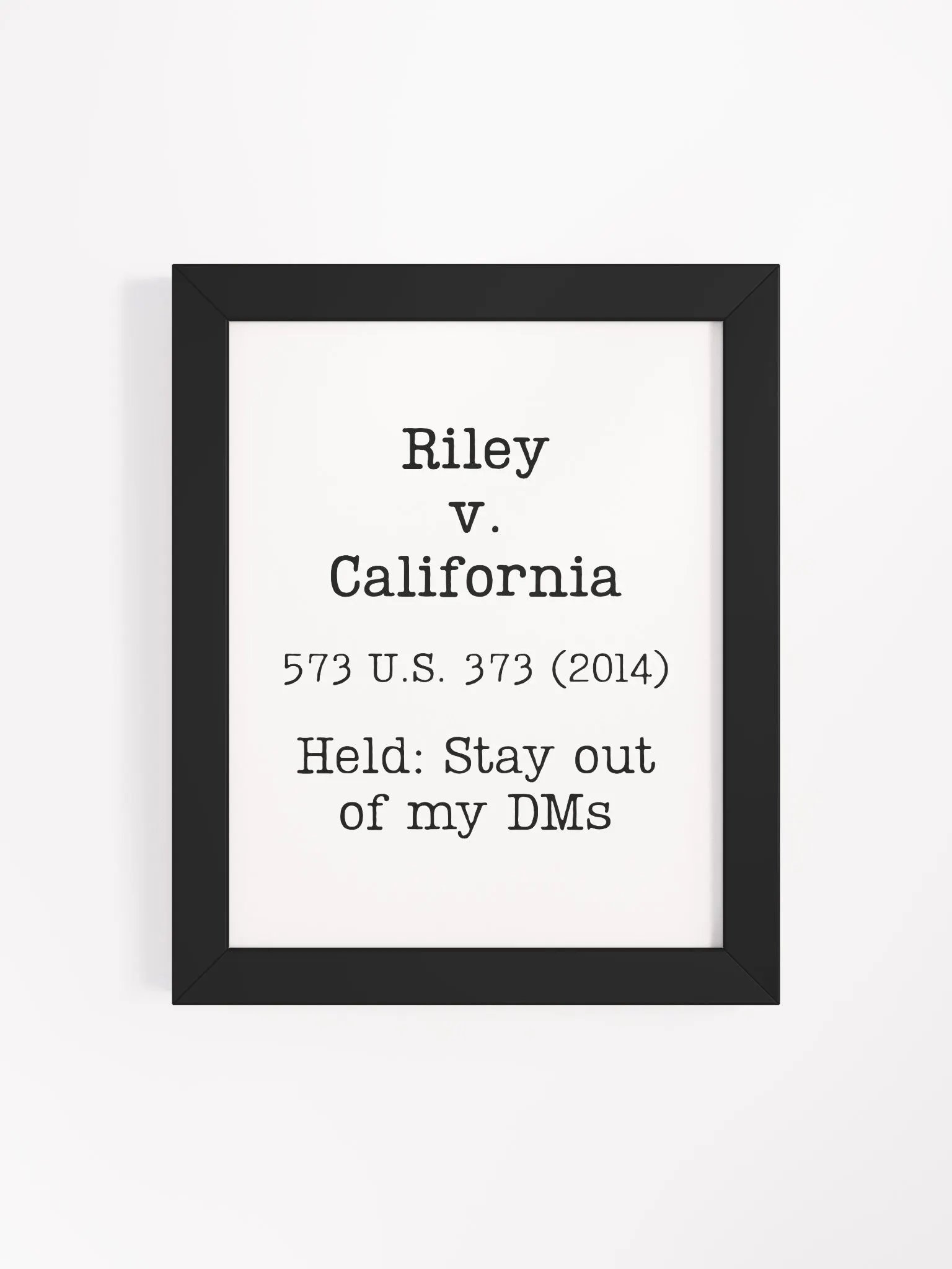 Riley v. California "Stay Out of My DMs" Framed Print product image (3)