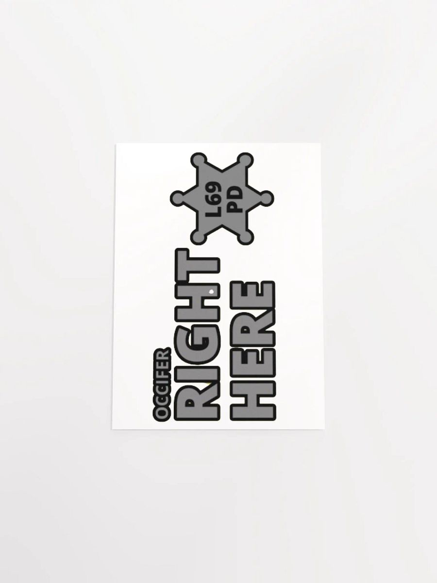 OCCIFER RIGHT HERE product image (4)