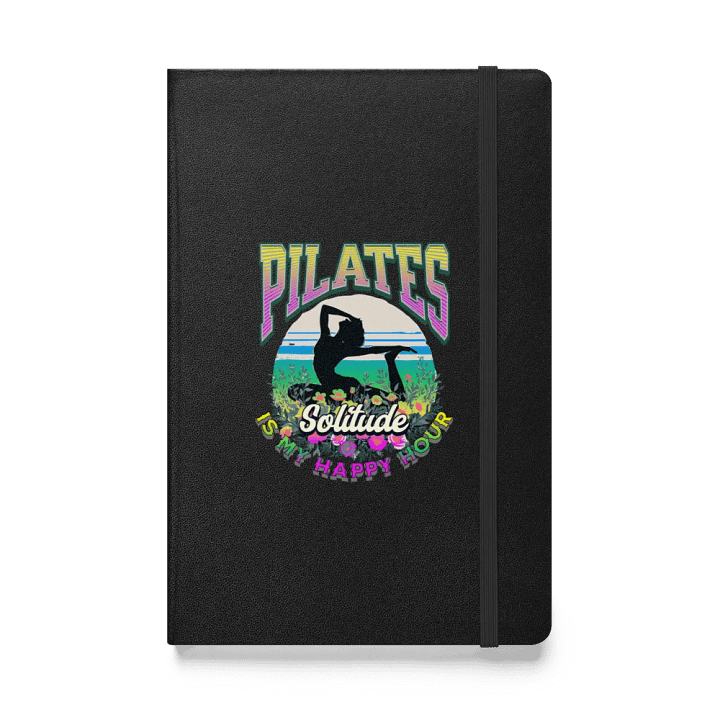 Pilates Is My Happy Hour Nature-Inspired Hardcover Journal product image (1)