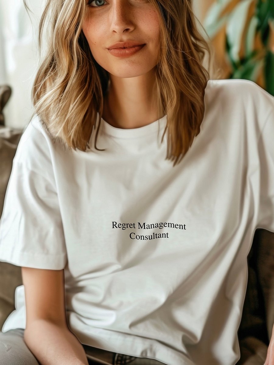 Regret Management Consultant T-Shirt product image (1)