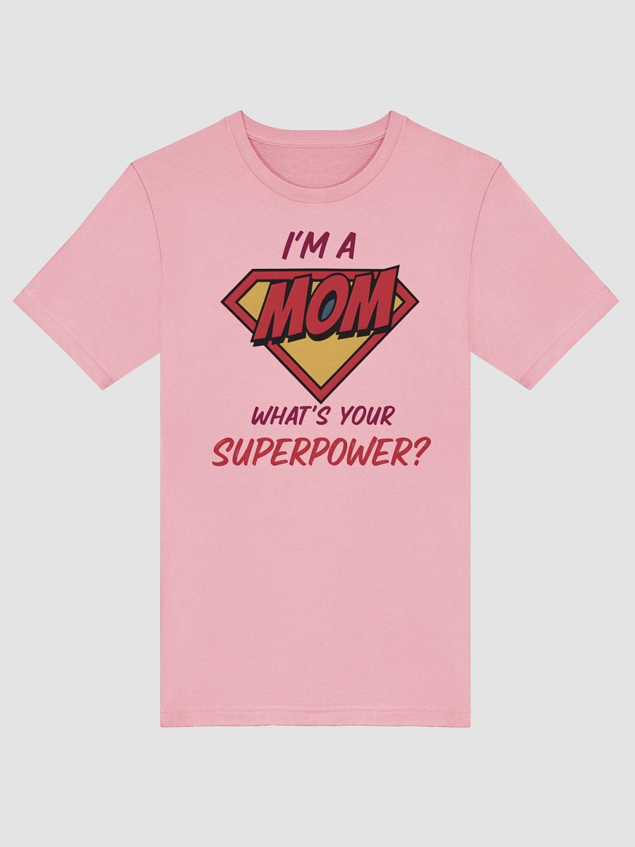 I’m a Mom What’s Your Superpower? T-Shirt – Comic Style Superhero Design for Moms product image (5)