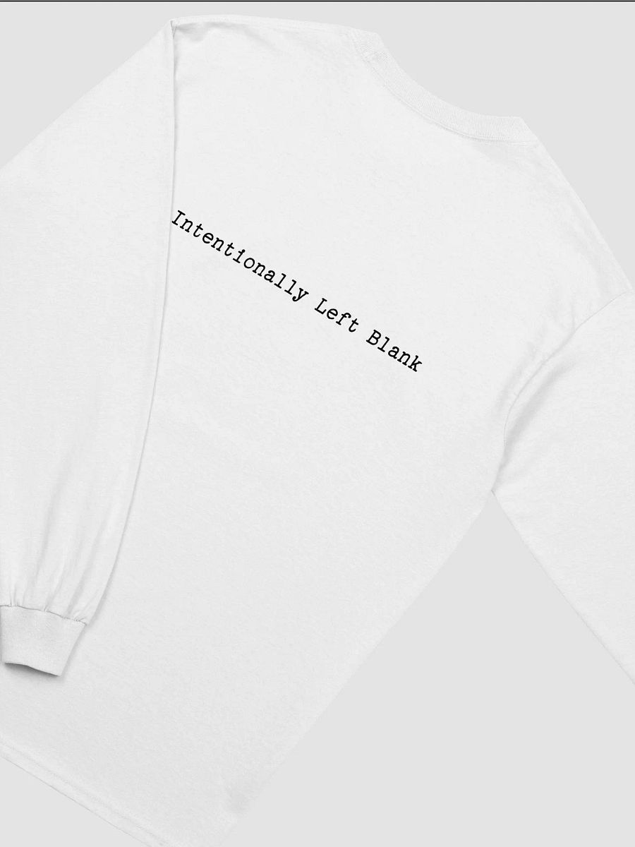 Intentionally Left Blank Printed Classic Long Sleeve T-Shirt product image (4)