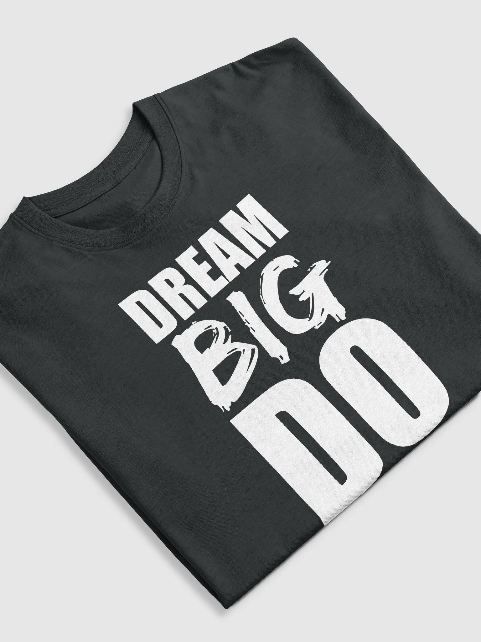 Dream Big, Do Bigger - T-Shirt product image (3)