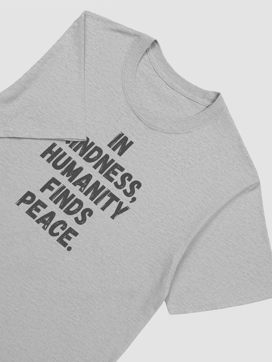 In kindness, humanity finds peace. product image (6)