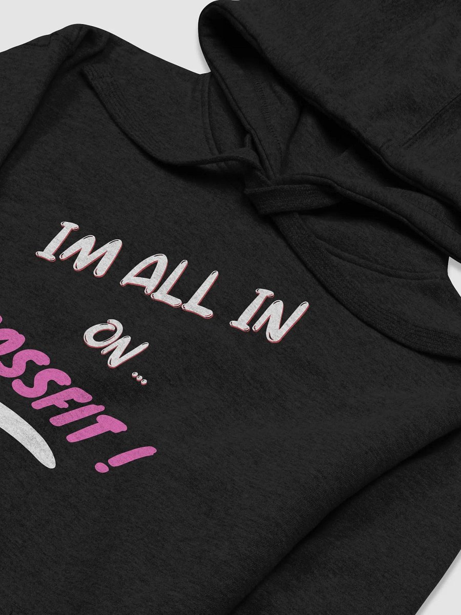 All In On Crossfit Premium Hoodie product image (3)