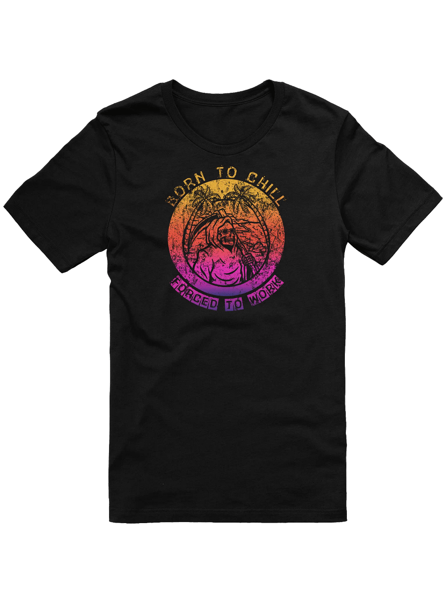 Grim Reaper 'Born To Chill' T-Shirt | Forced To Work Sarcastic Tee | Beach Sunset Humor Top product image (1)