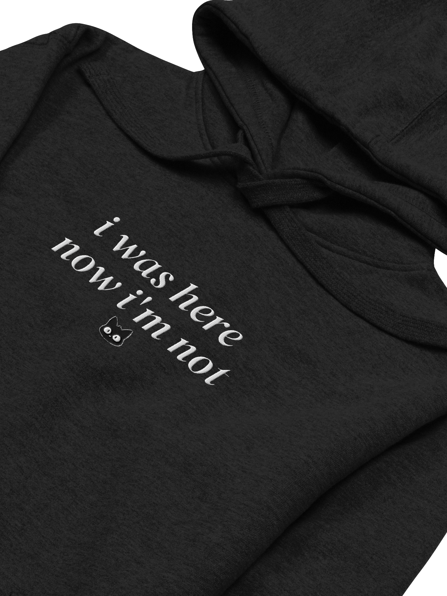 I Was Here Now I'm Not Hoodie product image (2)