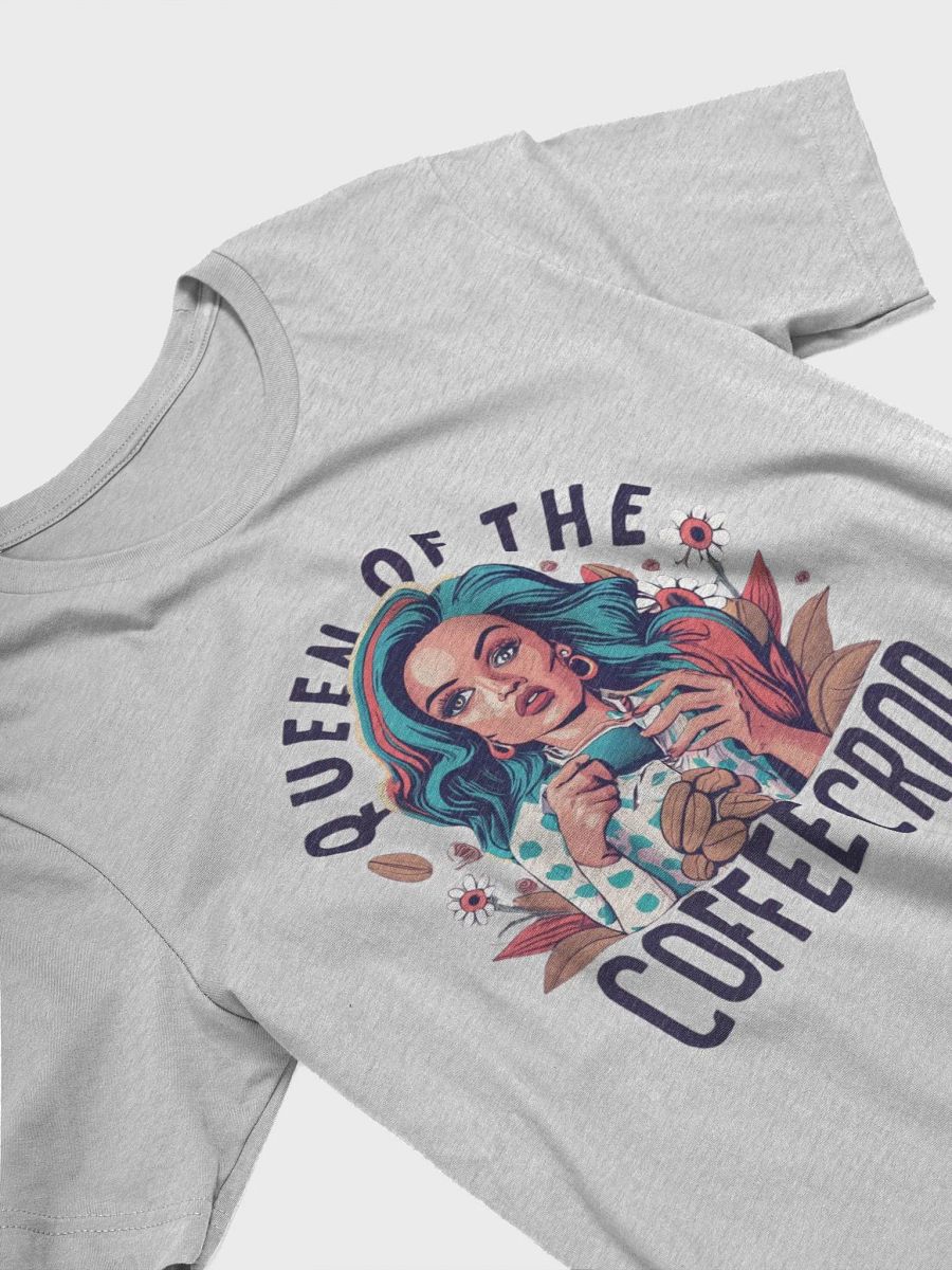 Queen of the coffee crop T-shirt - v3 product image (4)
