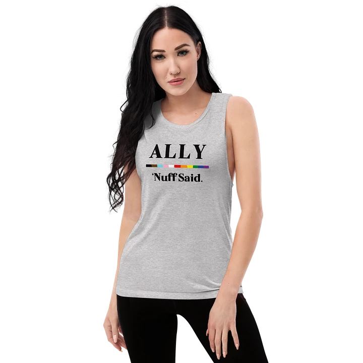 Ally - 'Nuff Said - Women's Tank Top product image (2)