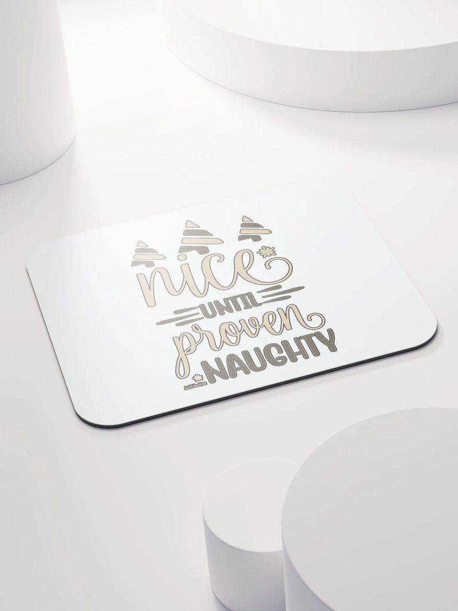 NICE UNTIL PROVEN NAUGHTY product image (4)
