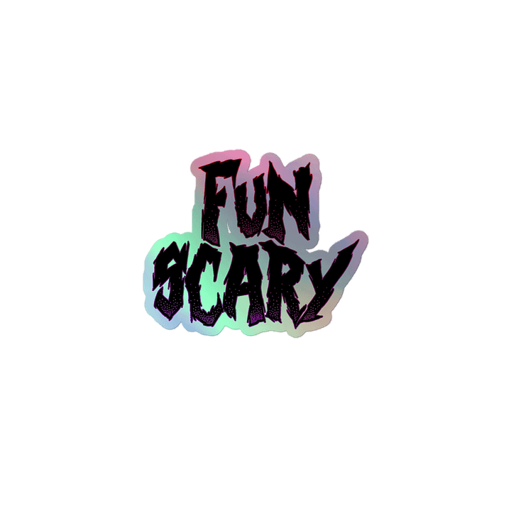 Fun Scary - Holo Sticker product image (1)
