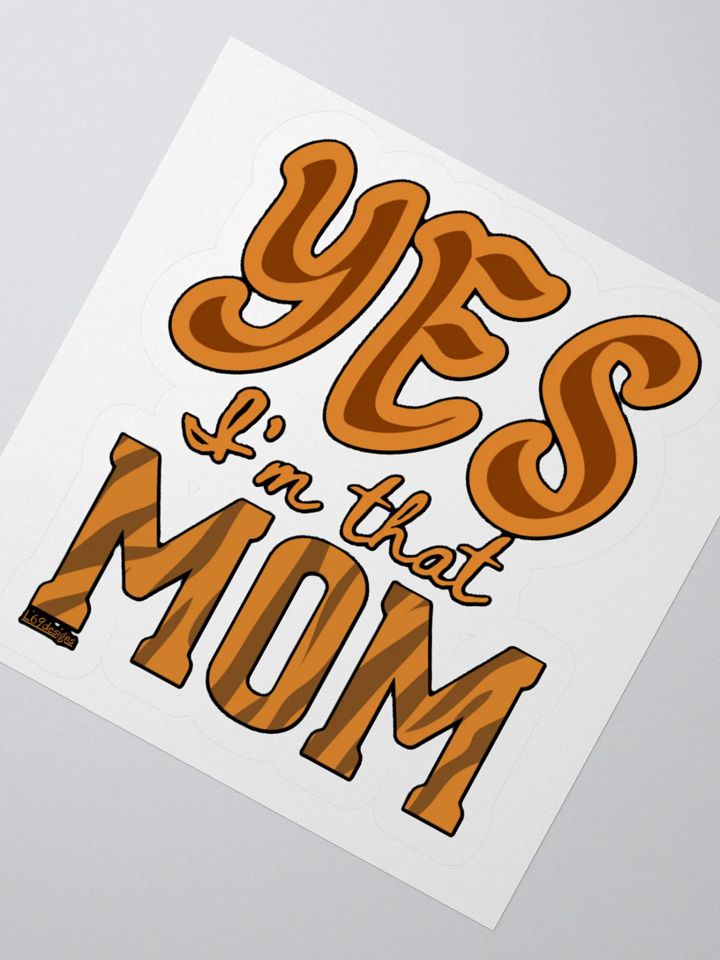 YES, I'M THAT MOM product image (5)