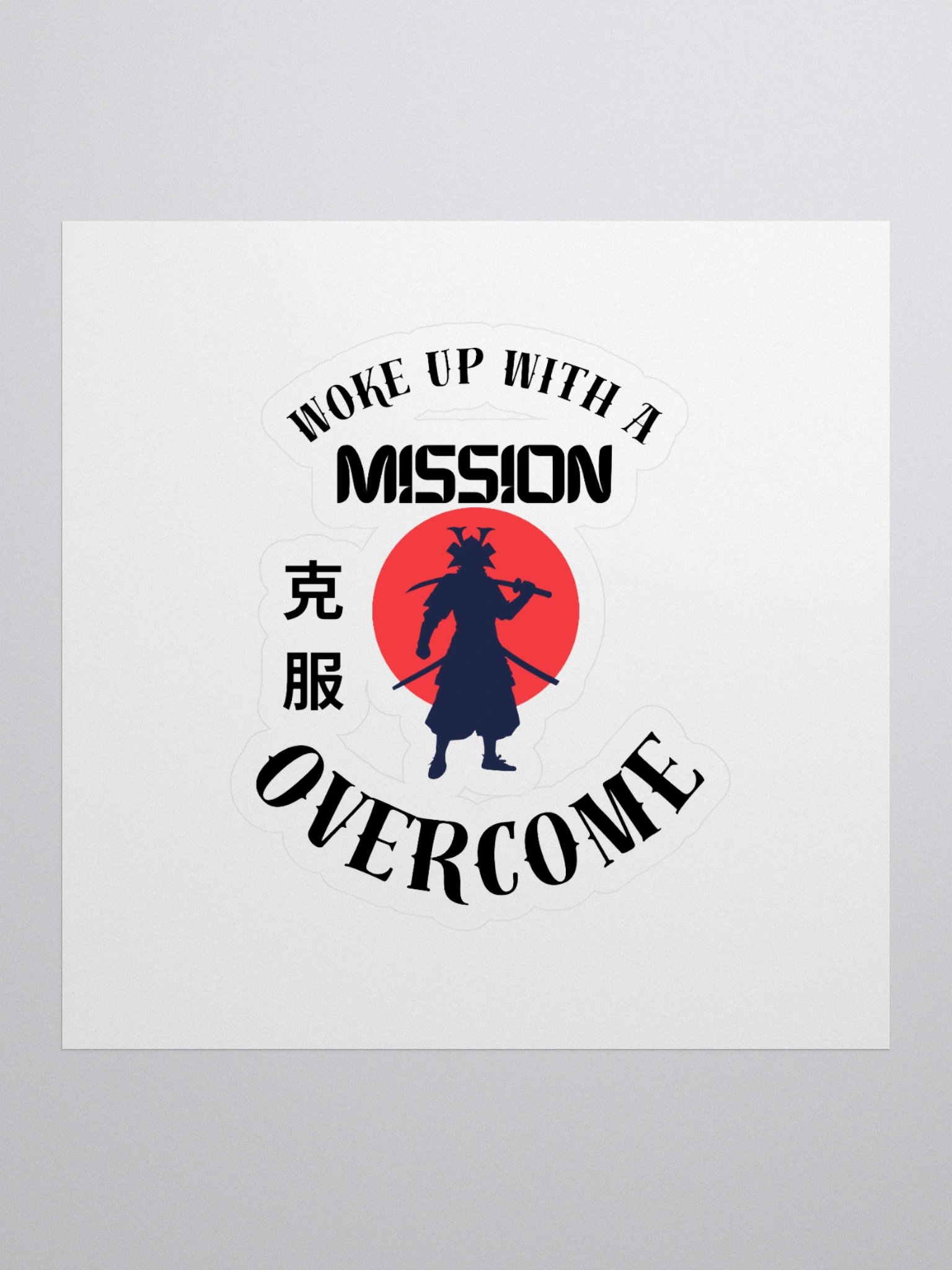 Woke Up With Mission - Samurai - Overcome - Alt - Sticker product image (1)
