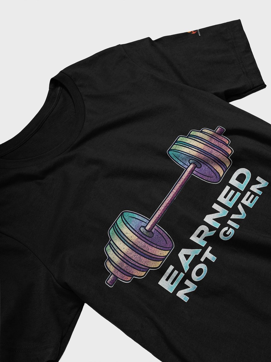 Earned Not Given T-Shirt product image (11)