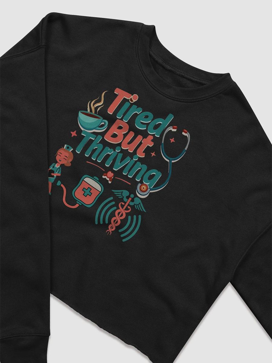 Tired But Thriving Fleece Crop Sweatshirt product image (9)