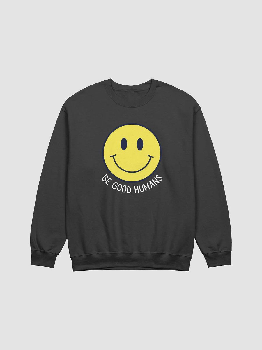 Be Good Humans Classic Crewneck product image (1)