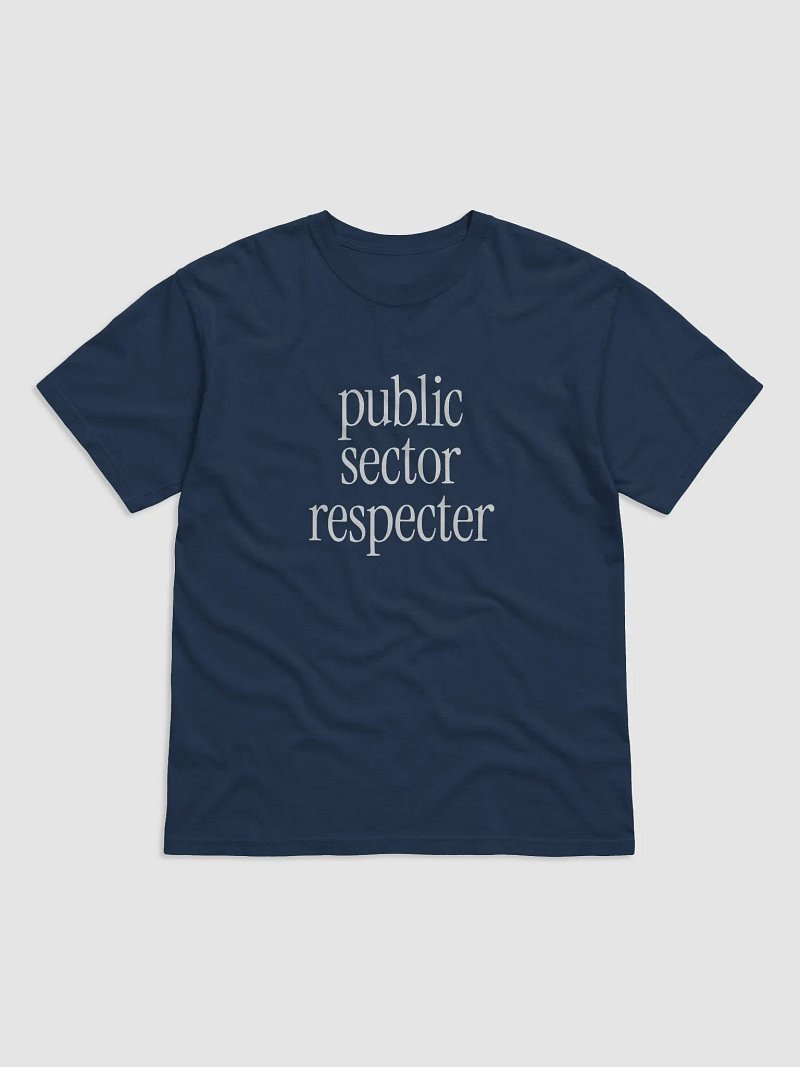 Public Sector Respecter T-Shirt
