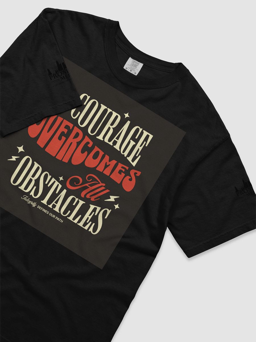 Courage Overcomes all Obstacles T shirt product image (7)