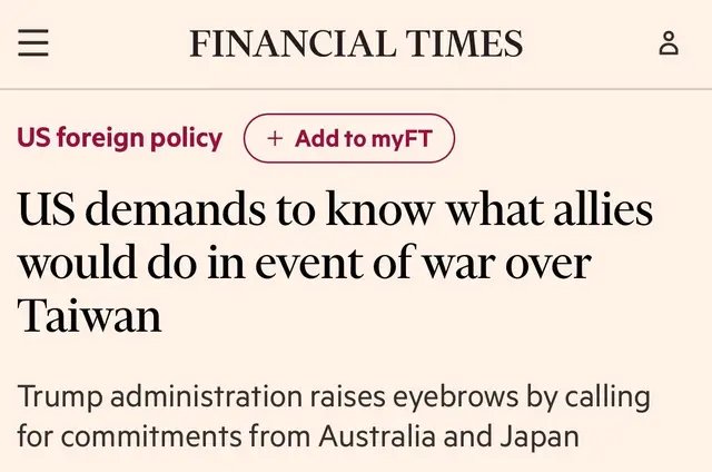 “Are you with us if we go to war with China over Taiwan?” — Pentagon bluntly asks Japan and Australia. “Elbridge Colby, under-secretary of defence for policy, has been pushing the issue in meetings with Japanese and Australian defence officials.” Very cynical, considering that the US itself has a policy of “strategic ambiguity” under which it does not say if it would defend Taiwan. 🤨 #chinatiktok 