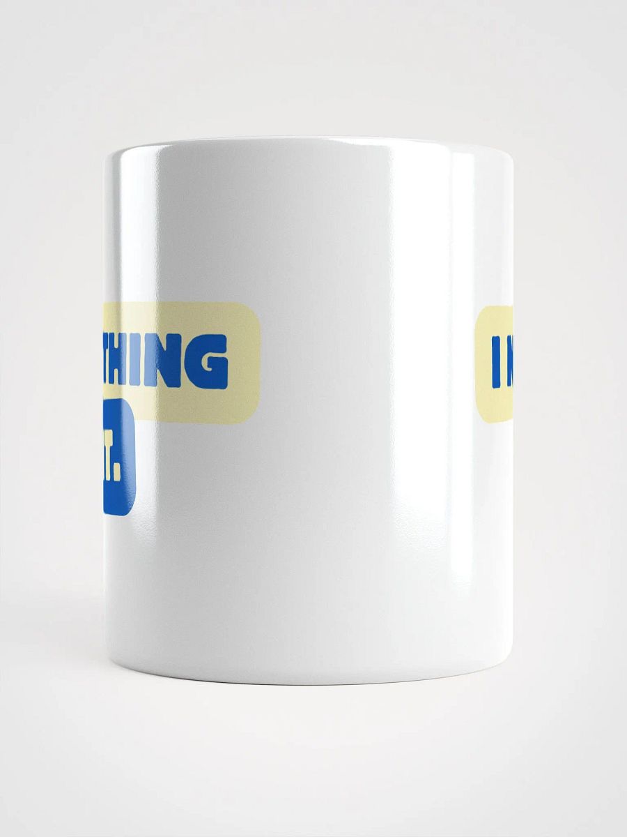 I NOTHING IT Coffee Mug product image (5)