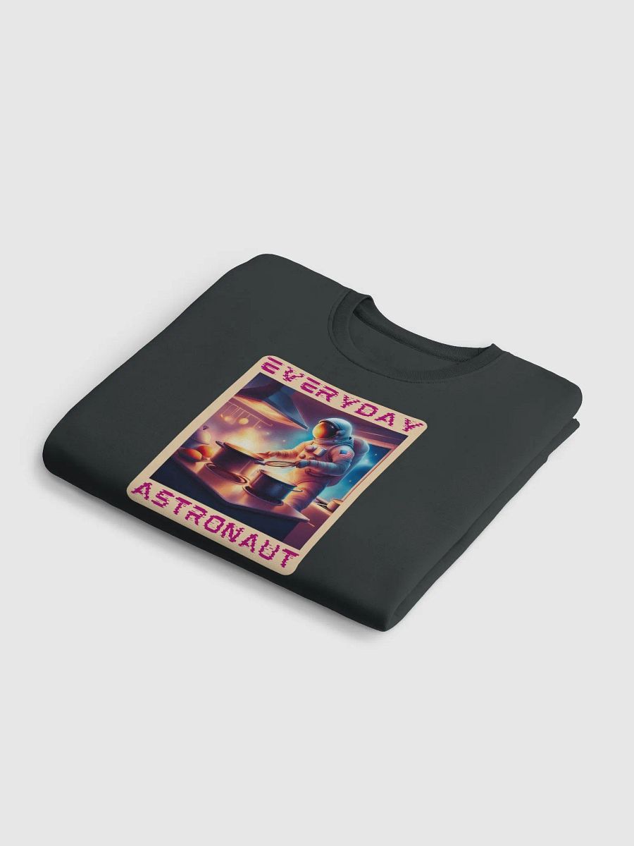 Everyday Astronaut Cooking in the Kitchen Unisex Sweatshirt product image (24)