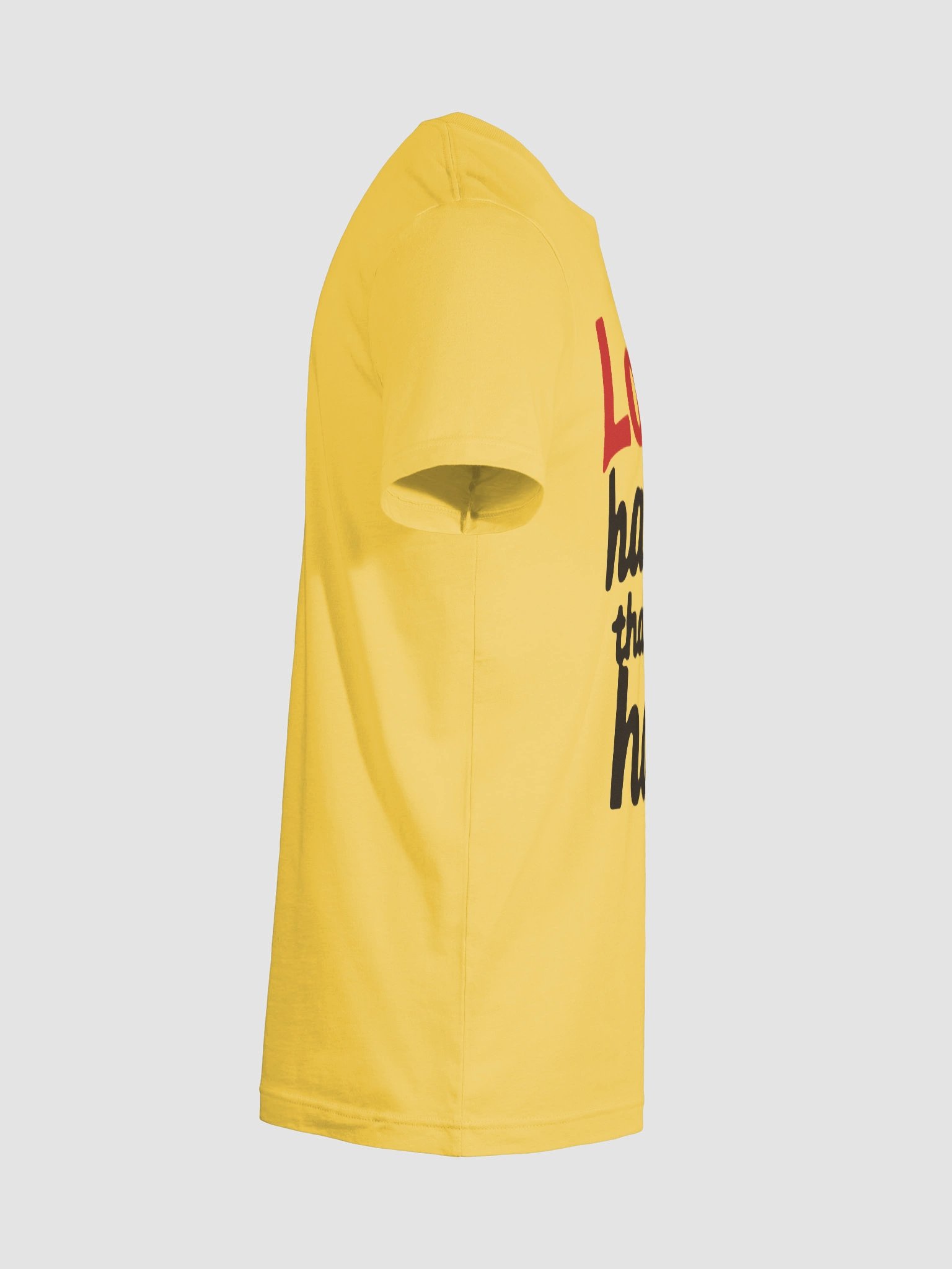 "Love Harder Than You Hate" product image (12)