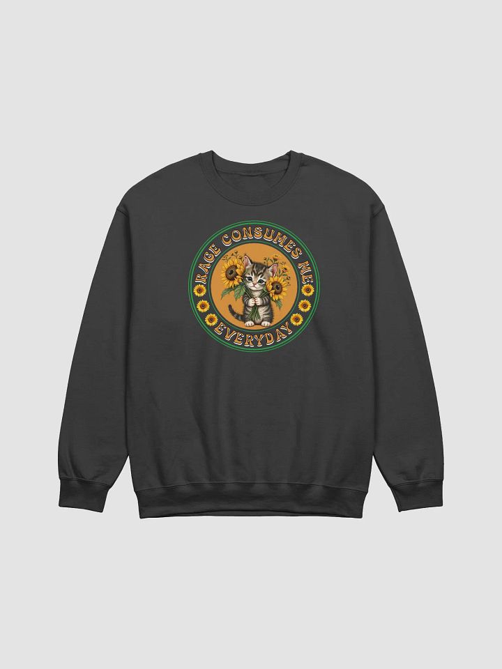 Rage Consumes Me Everyday Cat Sunflower Crewneck product image (1)